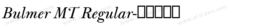 Bulmer MT Regular字体转换